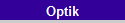 Optik